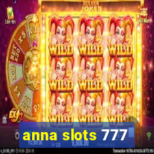 anna slots 777